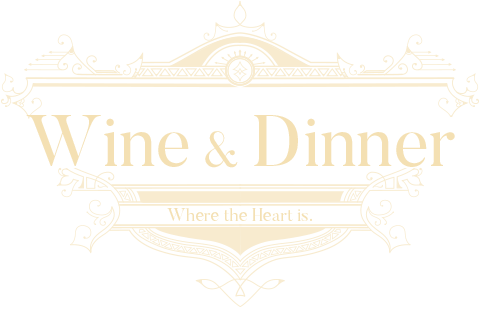 Wine & Dinner